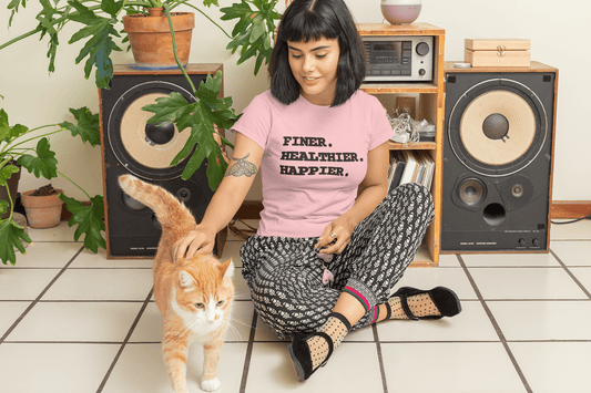 Finer, Healthier & Happier Tee