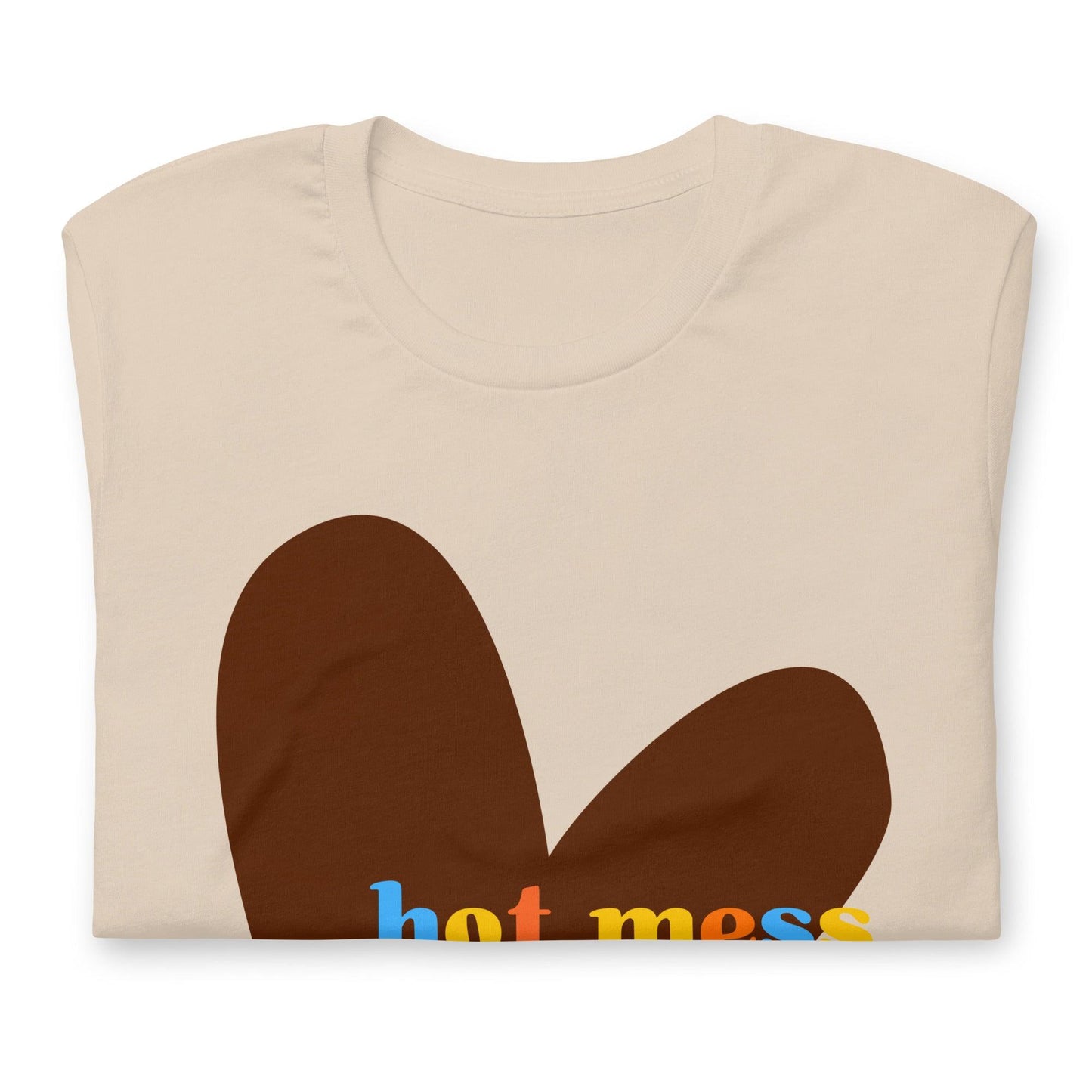 Hot Mess Tee
