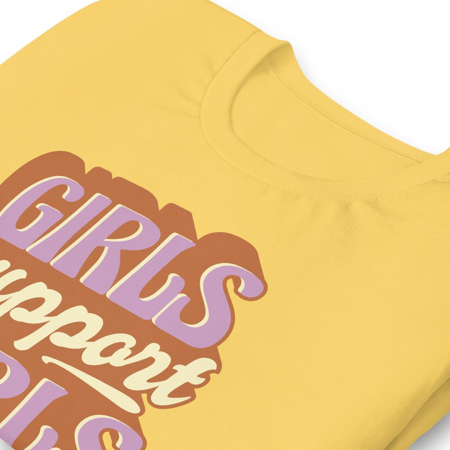 Girls Support Girls Tee 🚺