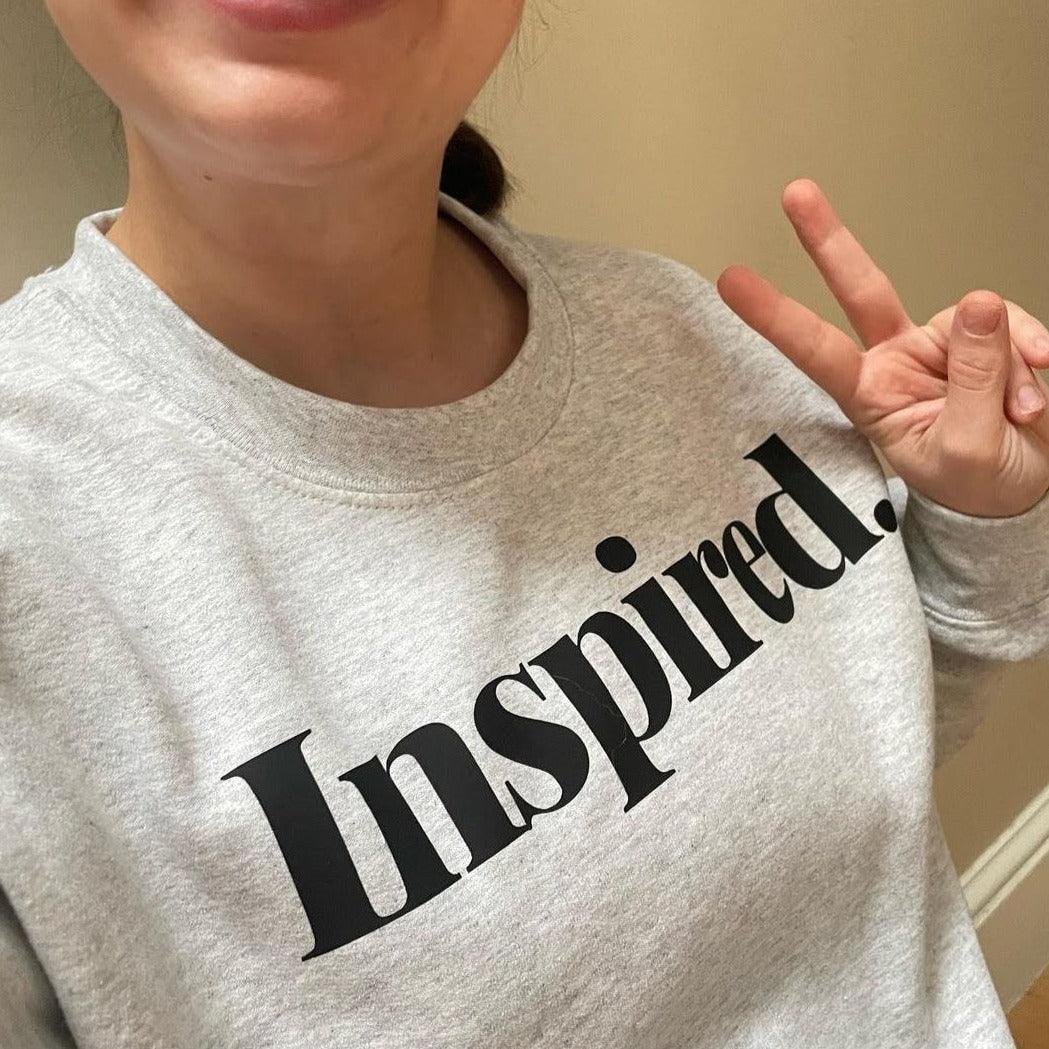 Inspired Sweatshirt