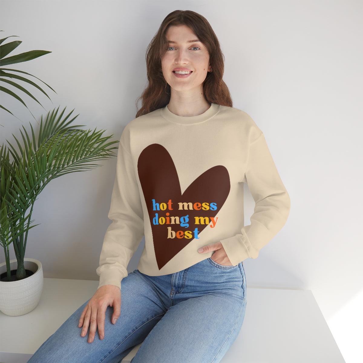 Hot Mess Sweatshirt