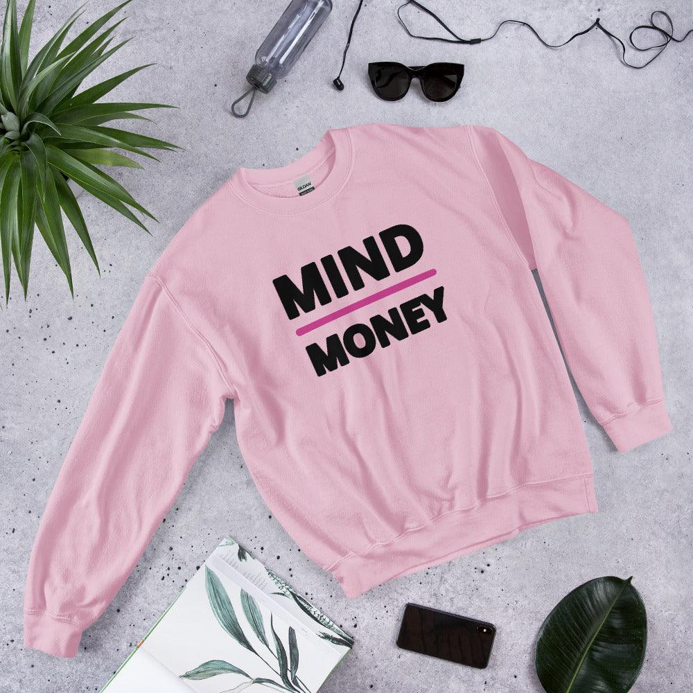 Mind Over Money Sweatshirt 🧠