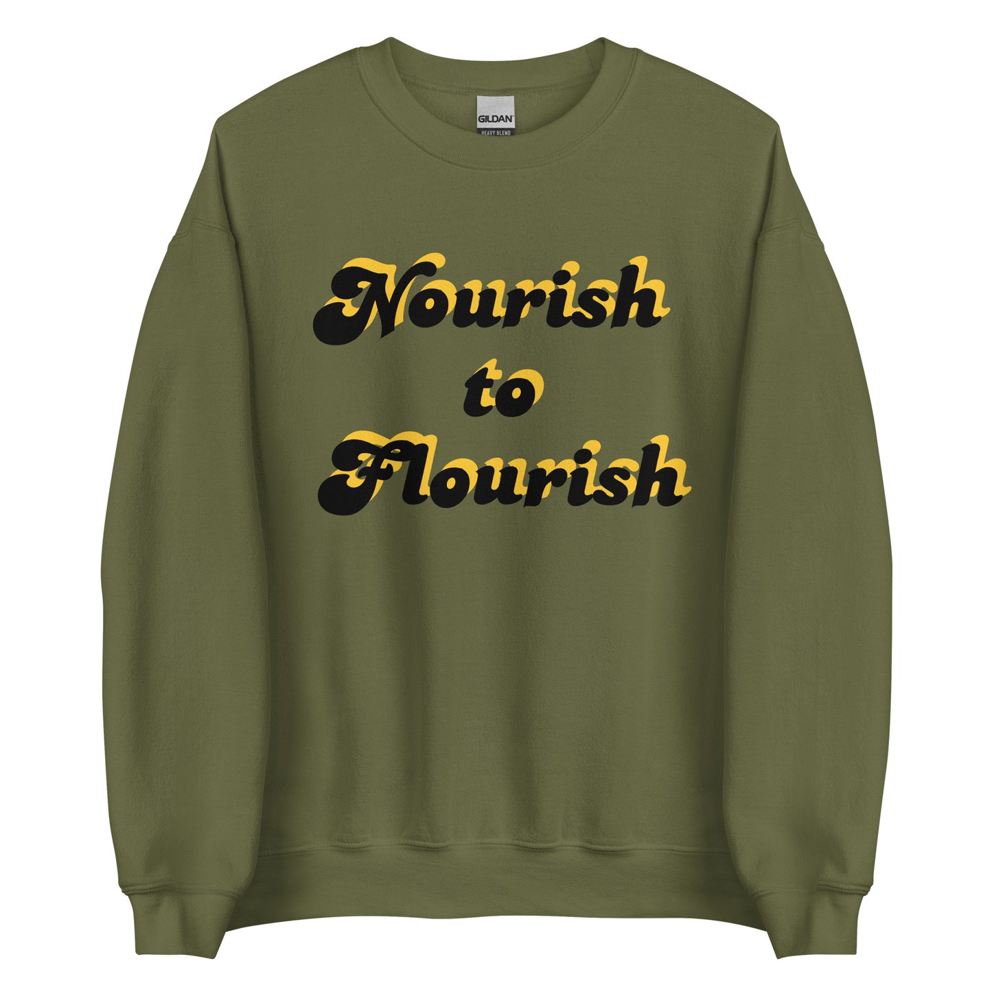 Nourish to Flourish Sweatshirt