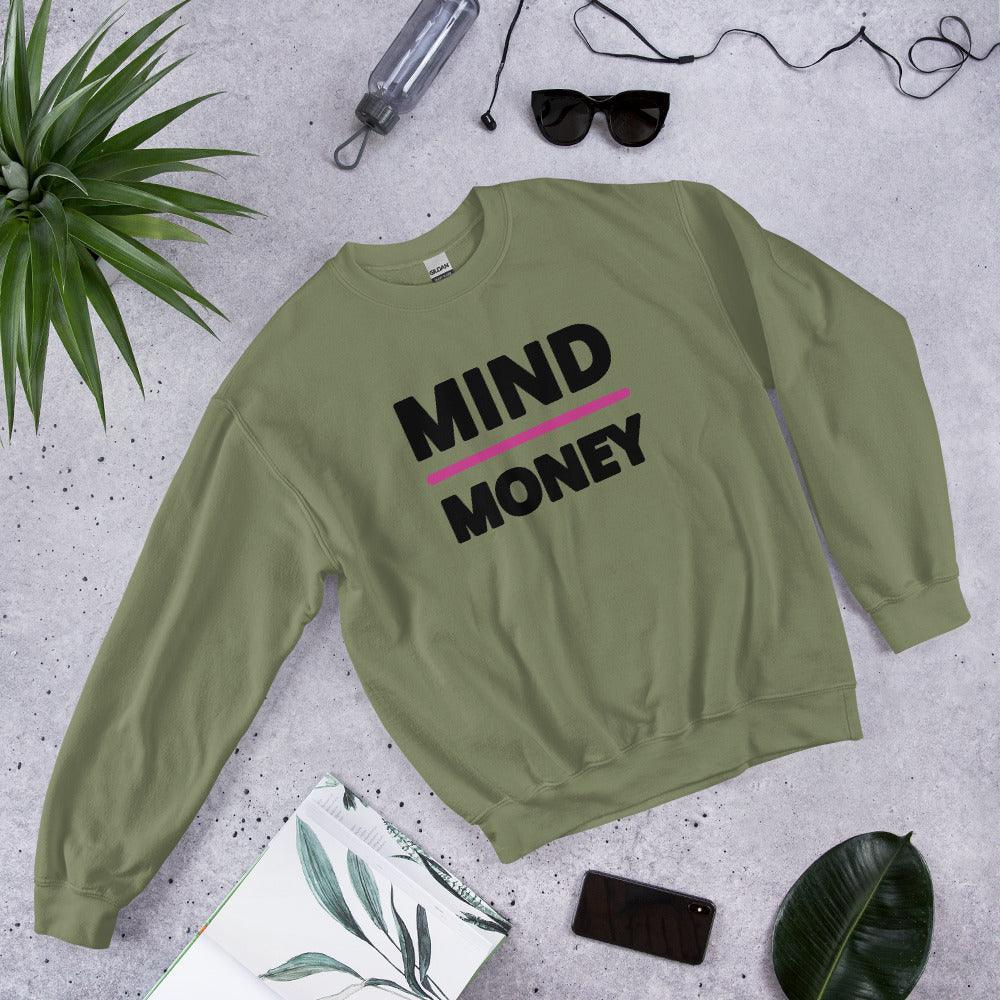 Mind Over Money Sweatshirt 🧠