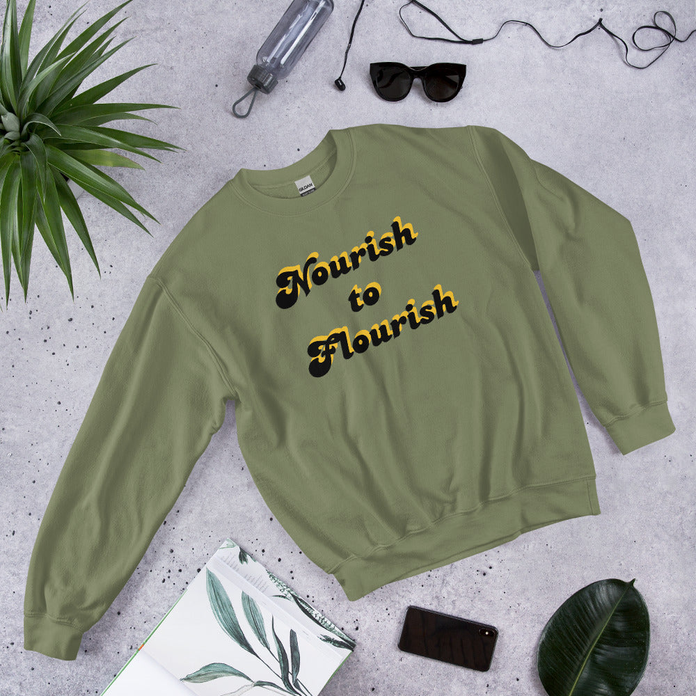 Nourish to Flourish Sweatshirt
