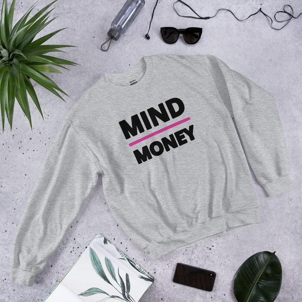 Mind Over Money Sweatshirt 🧠