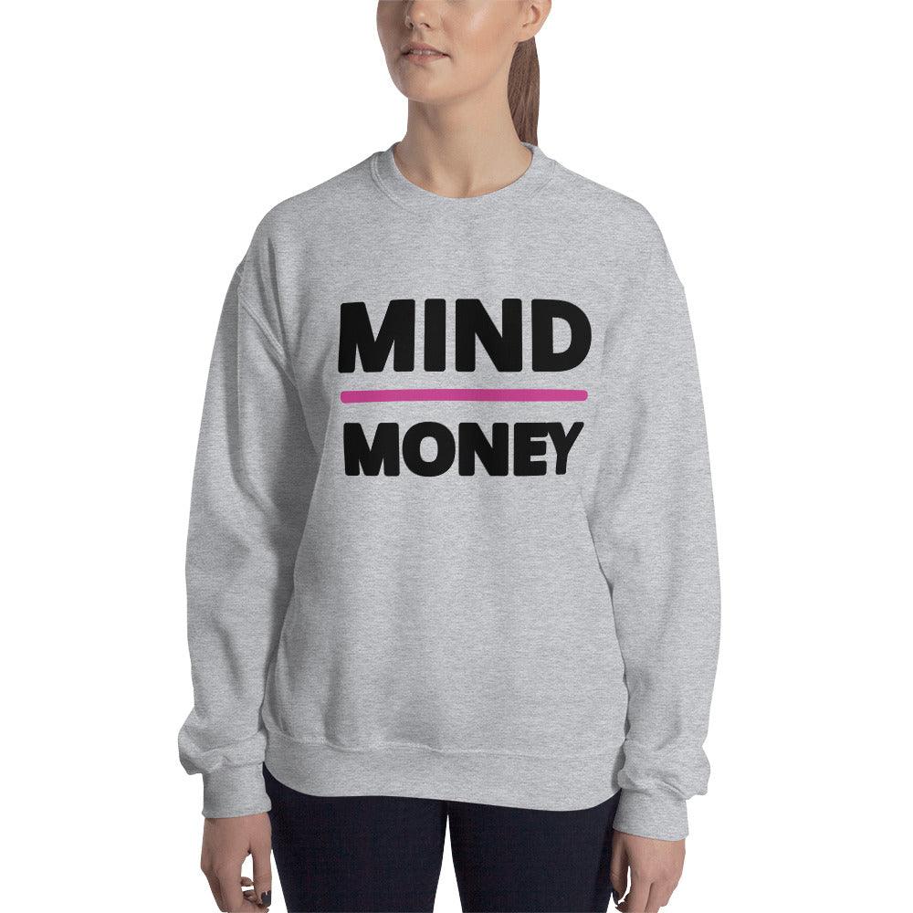 Mind Over Money Sweatshirt 🧠