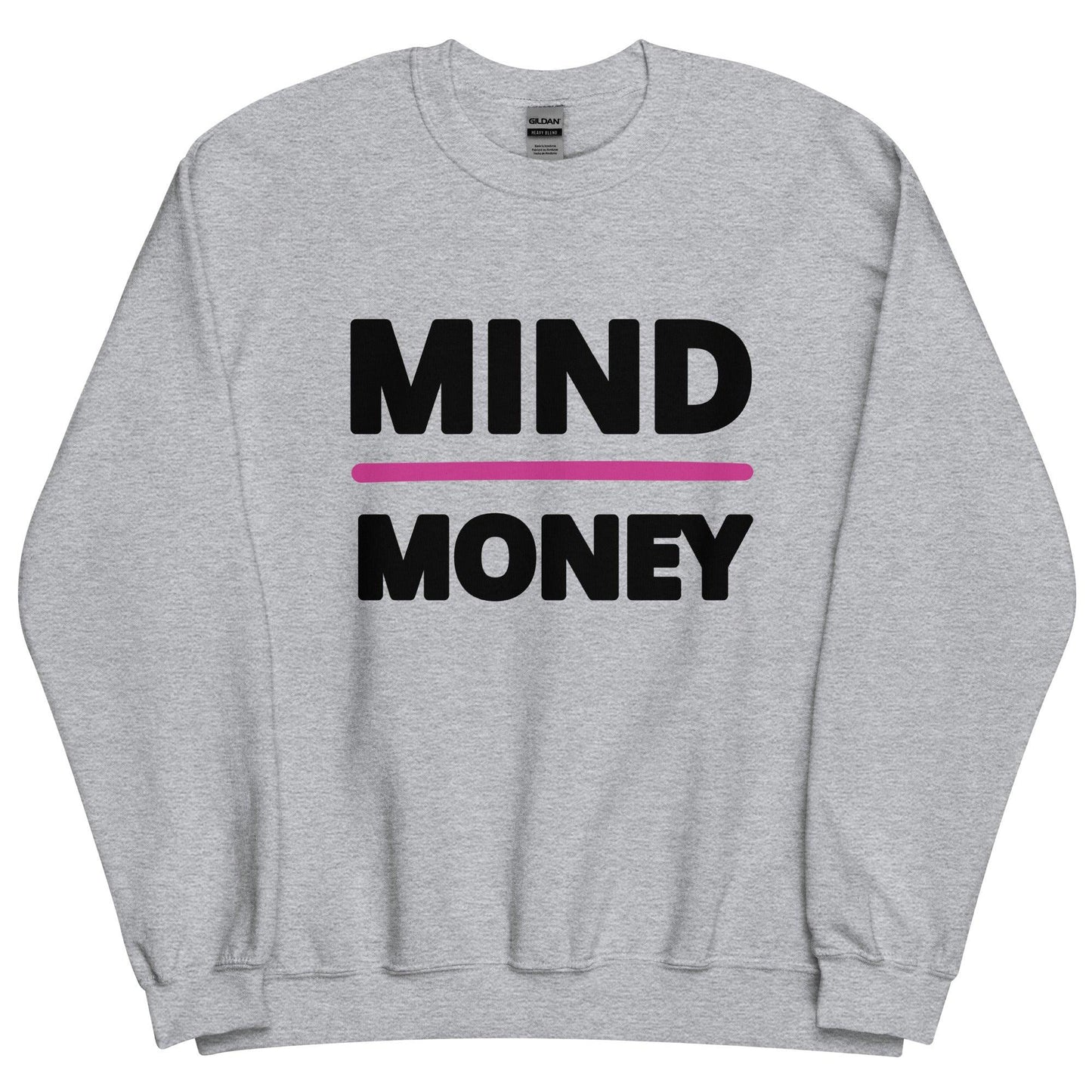 Mind Over Money Sweatshirt 🧠
