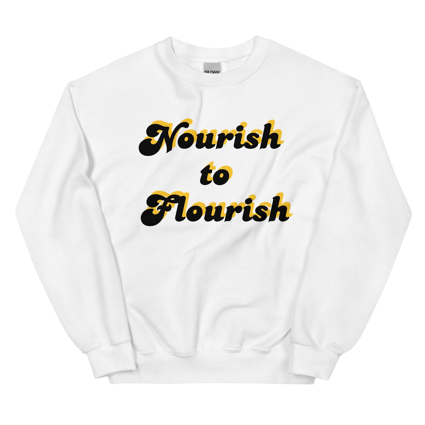 Nourish to Flourish Sweatshirt