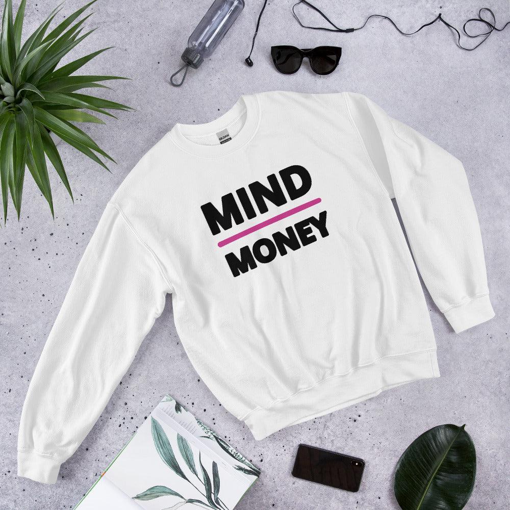 Mind Over Money Sweatshirt 🧠