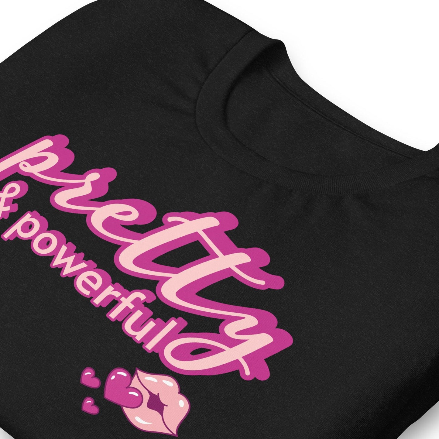 Pretty & Powerful Tee 👄