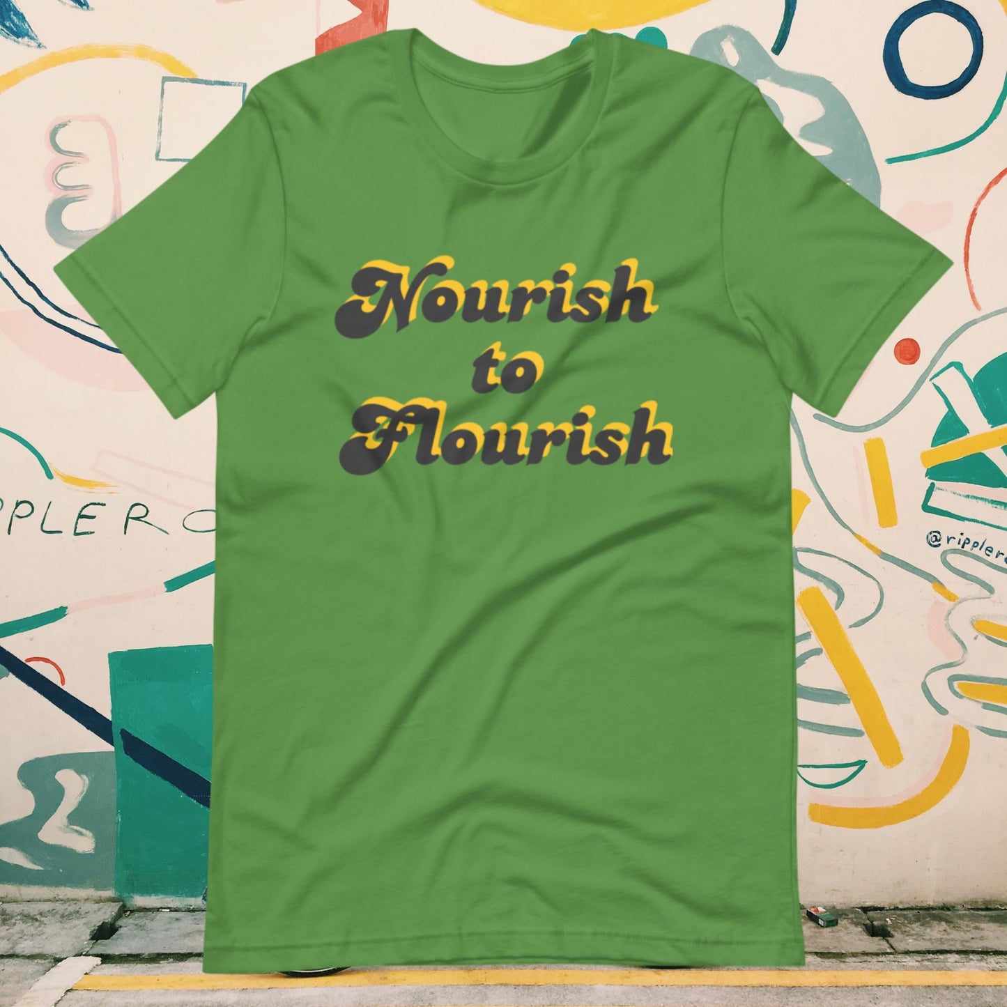 Nourish to Flourish Unisex T-Shirt