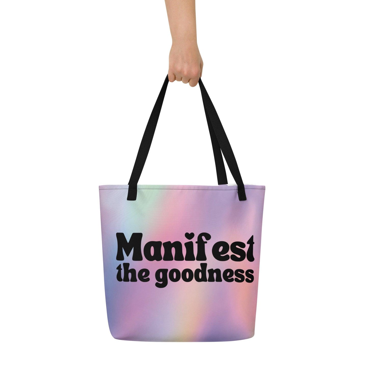 Manifest the Goodness Large Tote Bag