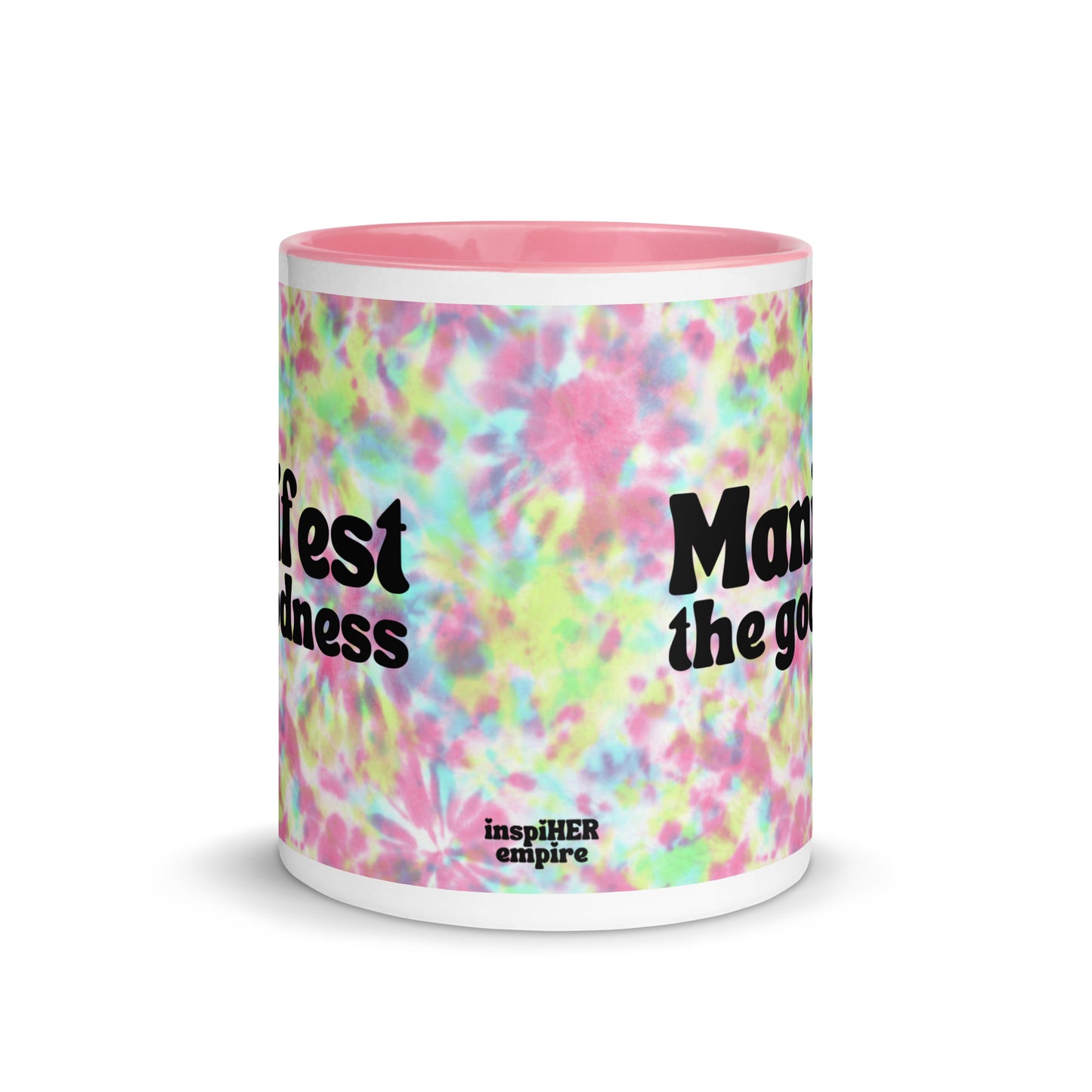 Manifest the Goodness Mug