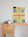 Believe & Achieve  Canvas