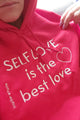 Self Love is the Best Love Hoodie