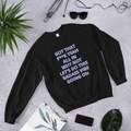 All In Sweatshirt