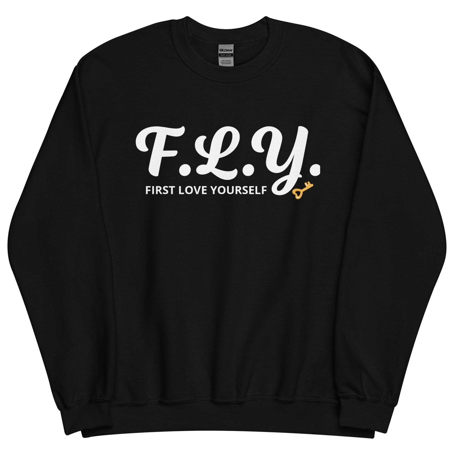 First Love Yourself Sweatshirt 🔑