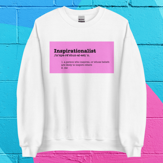 Inspirationalist Sweatshirt ✨