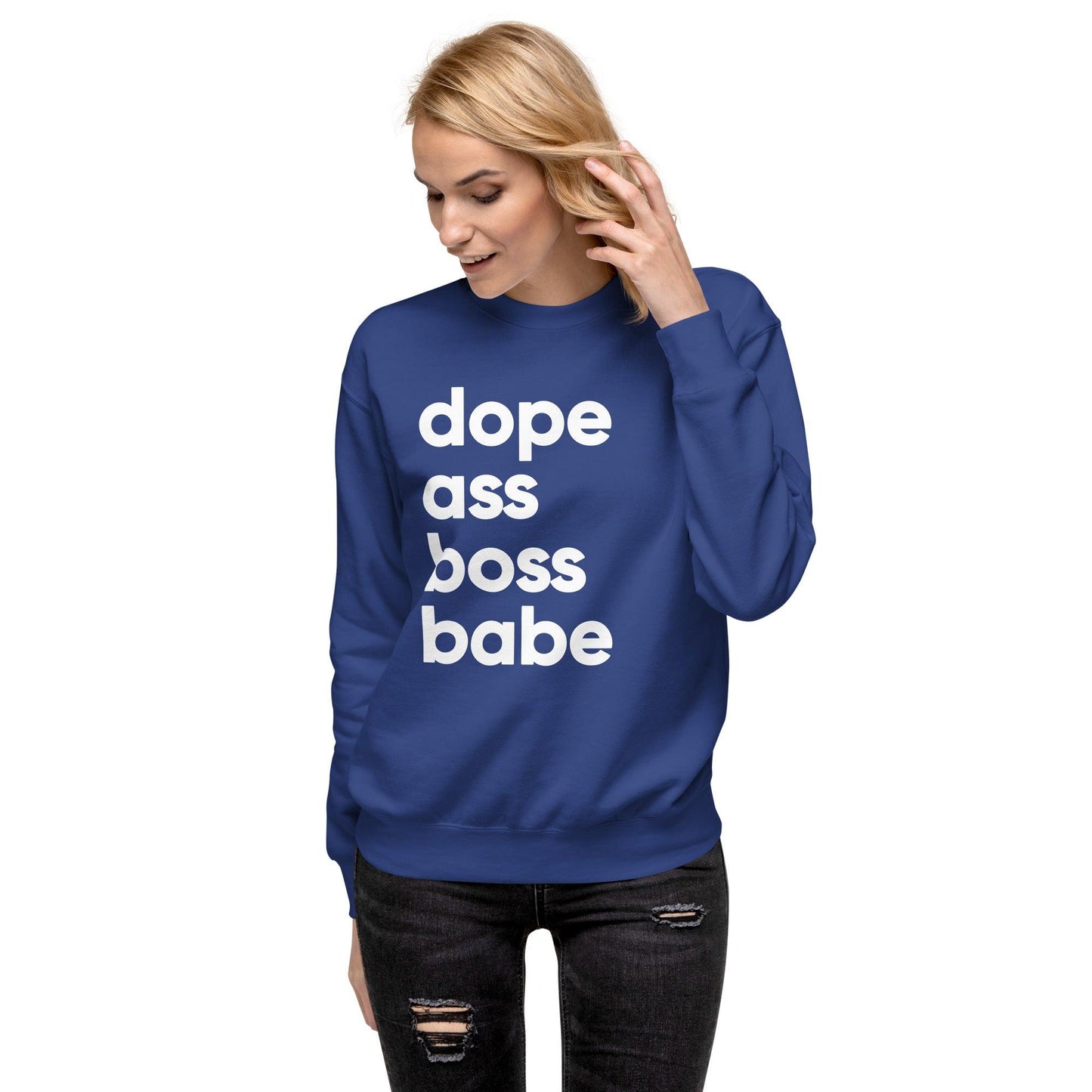 Dope Ass Boss Babe Pullover